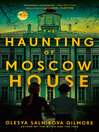 Cover image for The Haunting of Moscow House